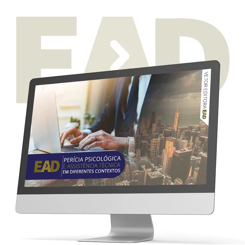 EAD - Perícia Psicológica e Assistência Técnica em Diferentes Contextos